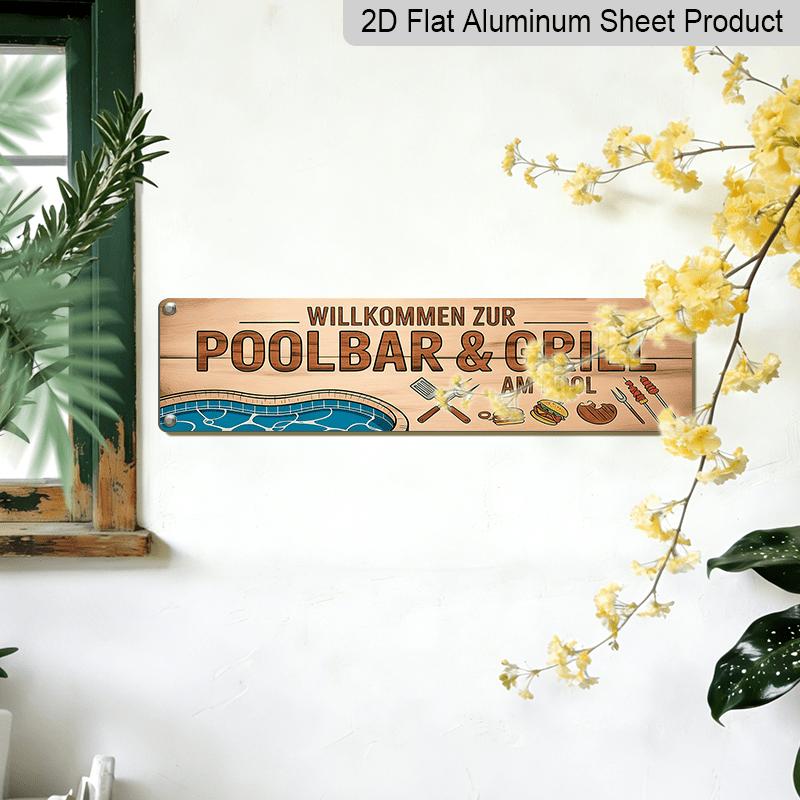 2D Flat, 1pc German Welcome To The Pool Bar & Grill Sign - Vintage Aluminium Decorative Sign Suitable for Home Porch, Backyard Patio, Poolside Grill
