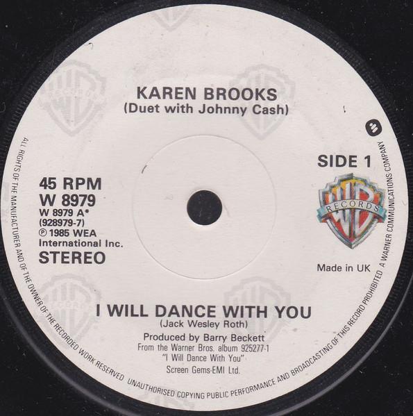 

7-дюймовая пластинка KAREN BROOKS DUET JOHNNY CASH I Will Dance With You W8979 Warner Bros. Re 1985 Великобритания Блюз Б/У