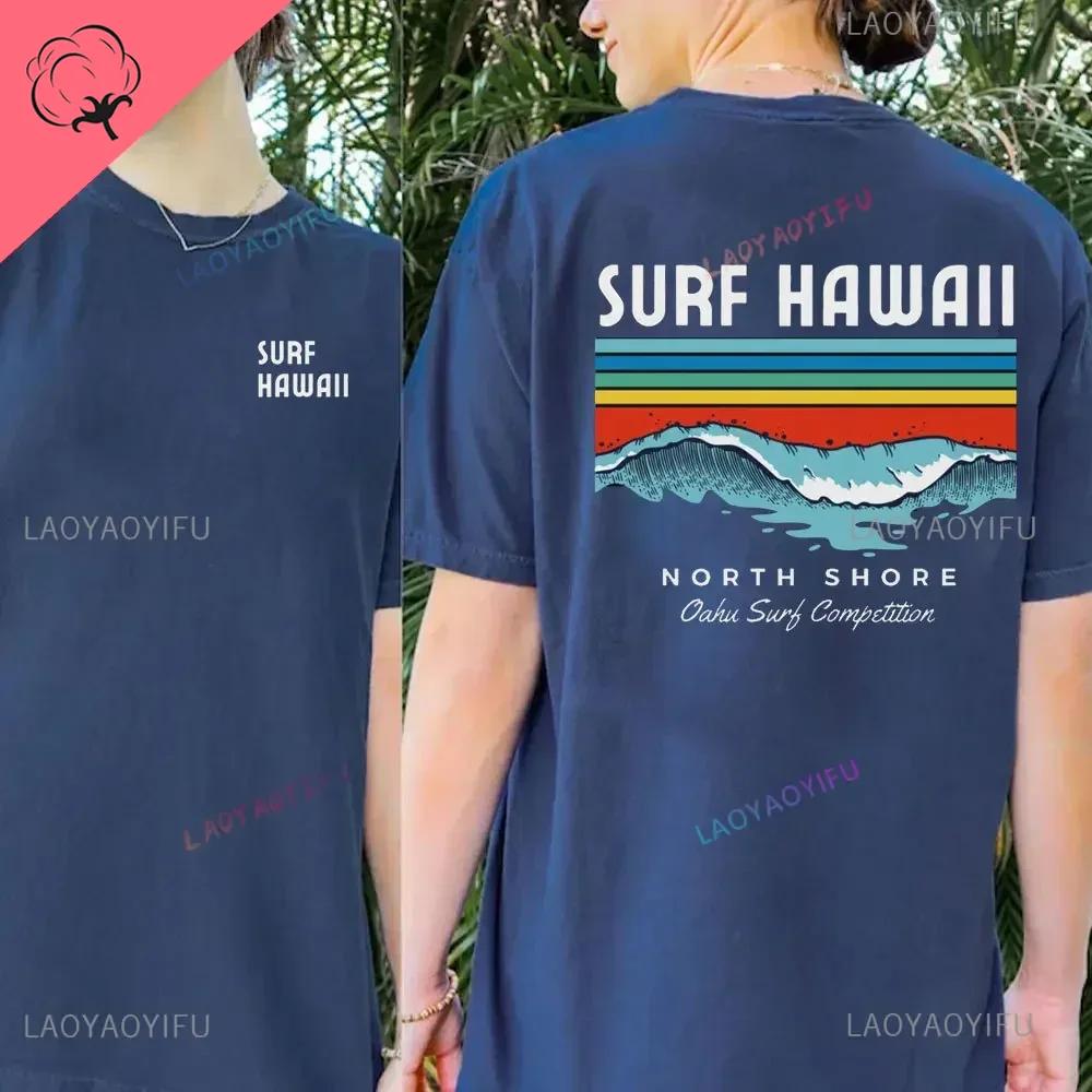 Hawaiian Traditions North Shore Hawaii Surfing Men Women White High Qulaty Cotton Tshirt Comfortable Beachstyle Surf Tee Tops