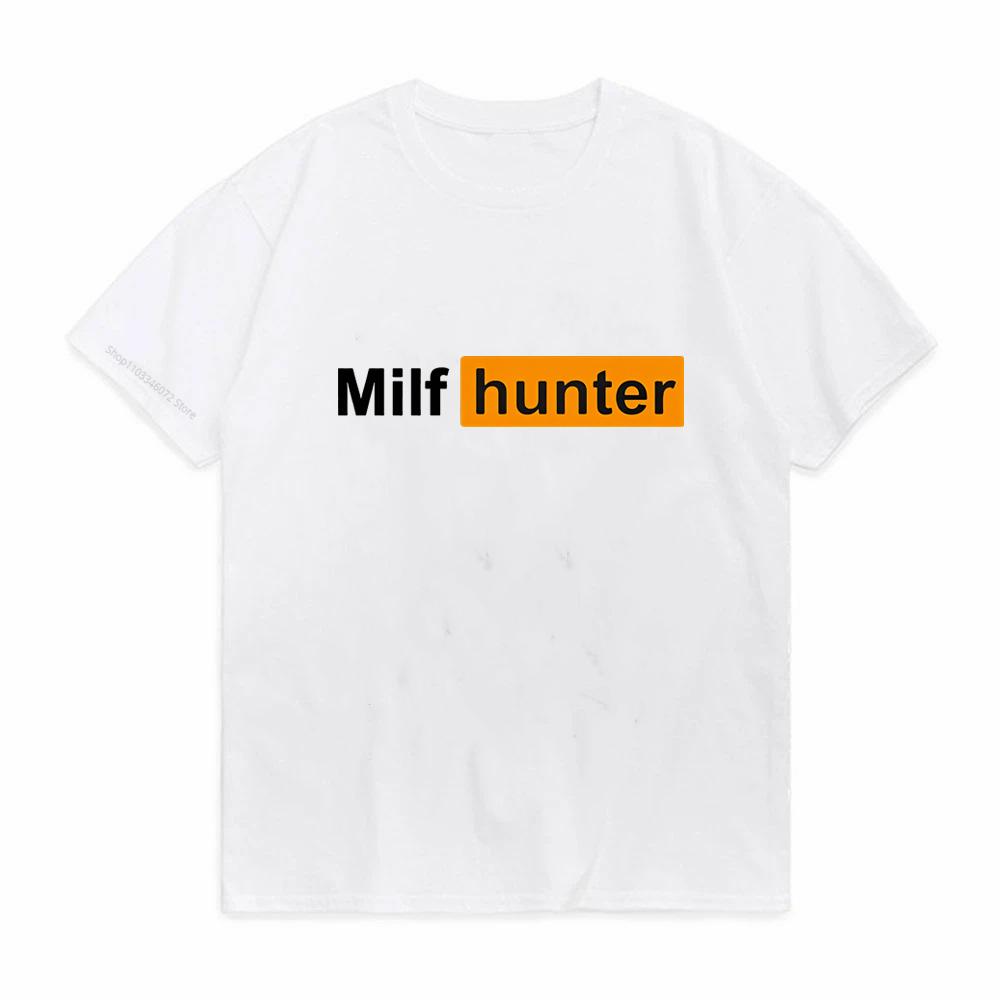 MILF Hunter Funny Adult Humor Joke Who Love Milfs TShirt Men Clothing Tops Graphic T Shirts round neck short sleeved Tshirt S