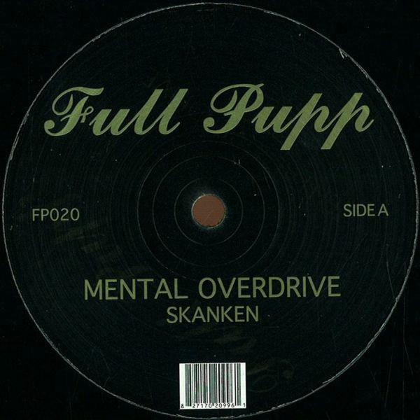 

12-дюймовая пластинка MENTAL OVERDRIVE Skanken FP020 Full Pupp 2009 Другое Танцевальная Электроника Б/у