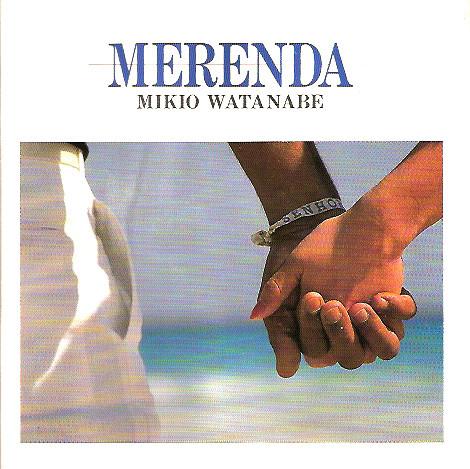 

CD MIKIO WATANABE - Merenda PFR6001 Prop-Fizz Recor 1991 Japan World Music Used