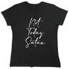 Not Today Satan Sarcastic Novelty Graphics Funny Womens T-Shirt