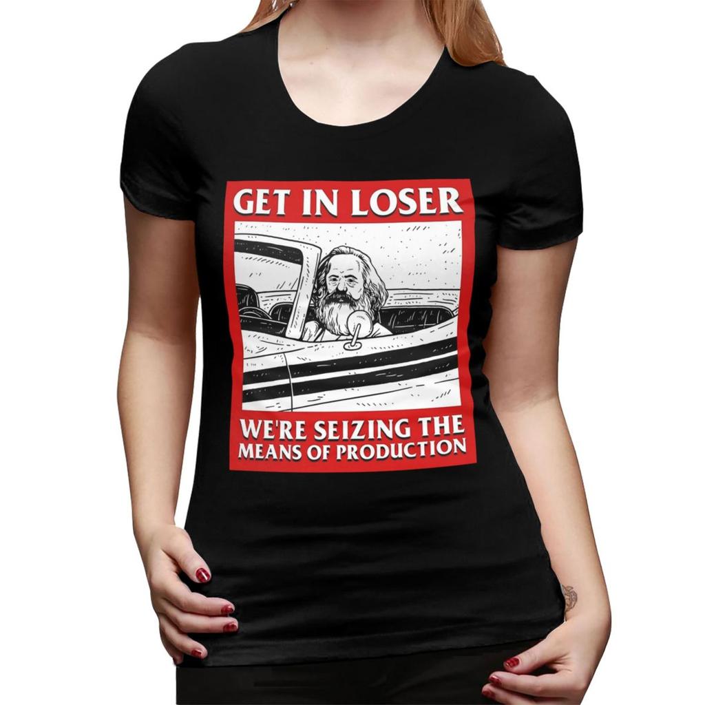 Get In Loser Wir Reissen Die Produktionsmittel An Sich T-Shirt für Damen Streetwear T-Shirts Damen Kurzarm Kleidung Tops