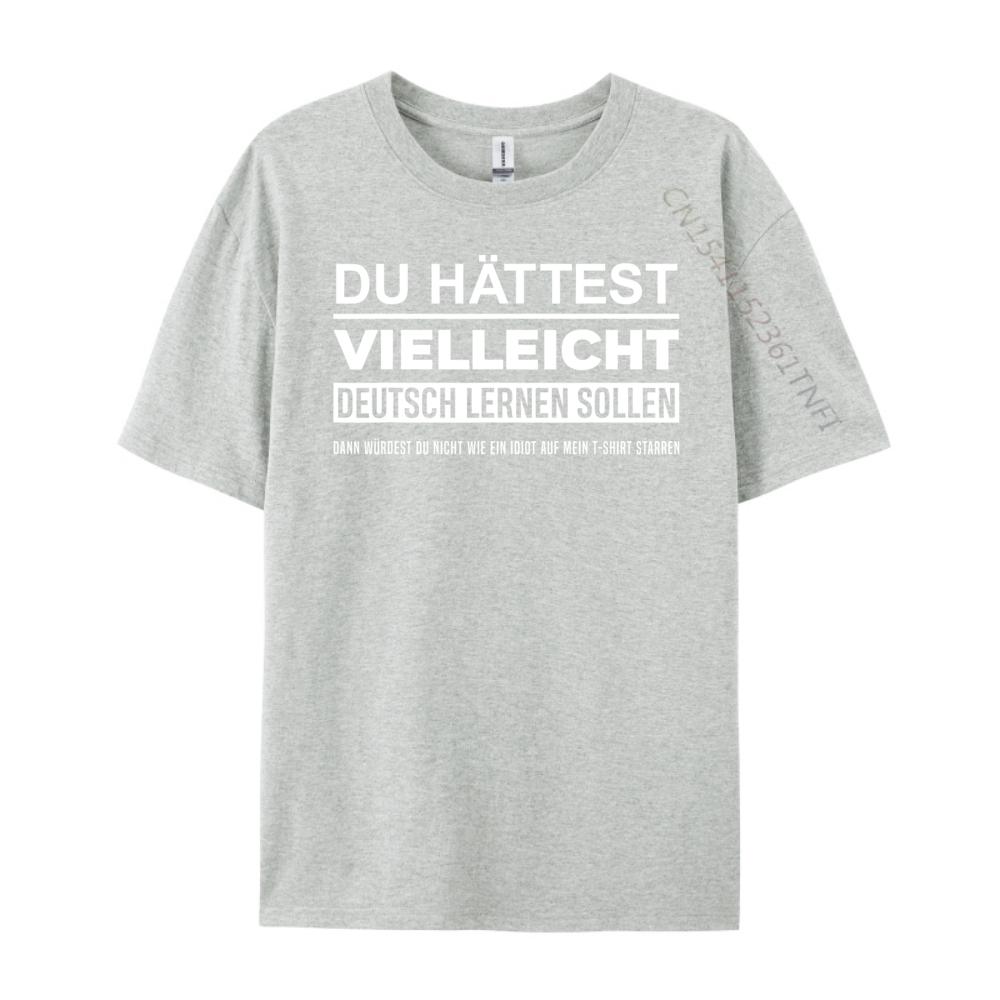 Maybe You Should Have Learned German Funny Germany Deutsch Luxury Designer Men Cheap