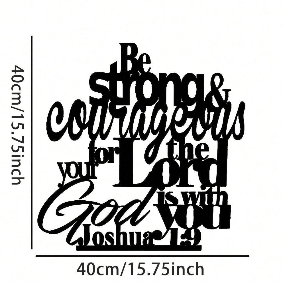 

1pc Engraved Joshua 1 9 Metal Wall Art Sign Strength and Courage Scripture Plaque Gift for Home Office Decor різнокольоровий
