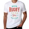 Its A Rugby Thing Sports Tshirt All Weather Casual Short Sleeve