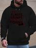 Men's Funny Fishing Saying Hooded Sweatshirt - "I'm Not Always Grumpy Sometimes I'm Fishing" Graphic Print, Large Size Black & Yellow Streetwear Pullo