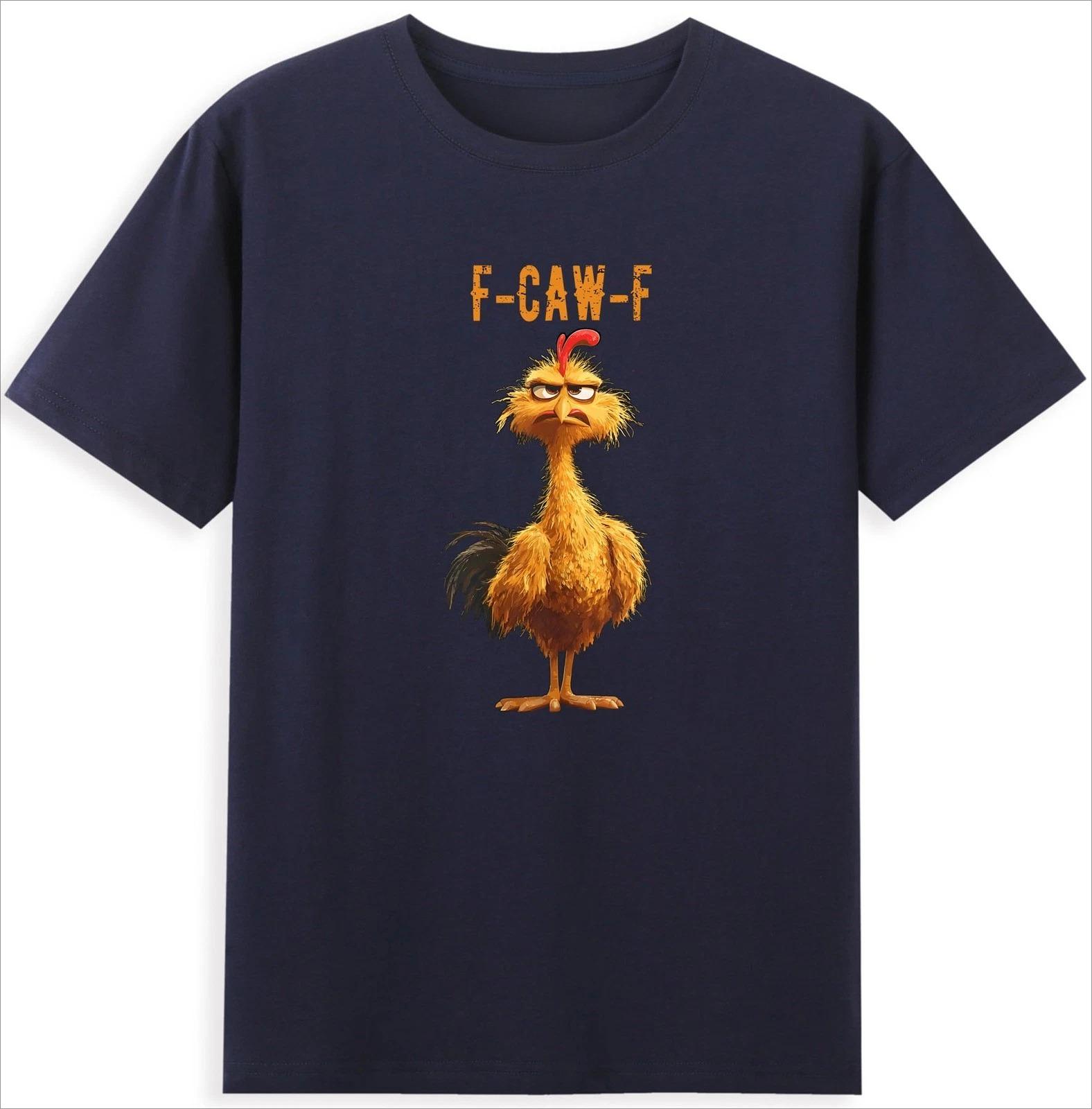 

F-Caw-F Chicken Tee FCAWF Chicken Funny Chicken Lovers Gift T-Shirt comfortable and soft breathable fashionable Men s clothing 4XL