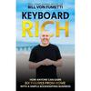 Keyboard Rich: How Anyone Can Earn Six Figures Paperback UKN535