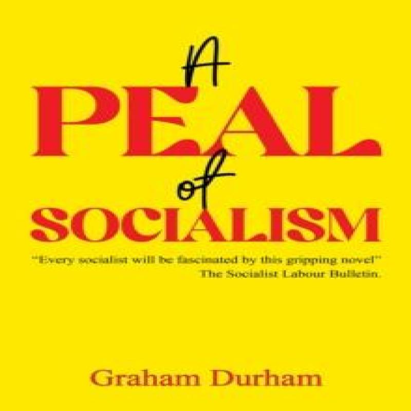 A Peal of Socialism by Graham Durham Paperback Book 9781035856596