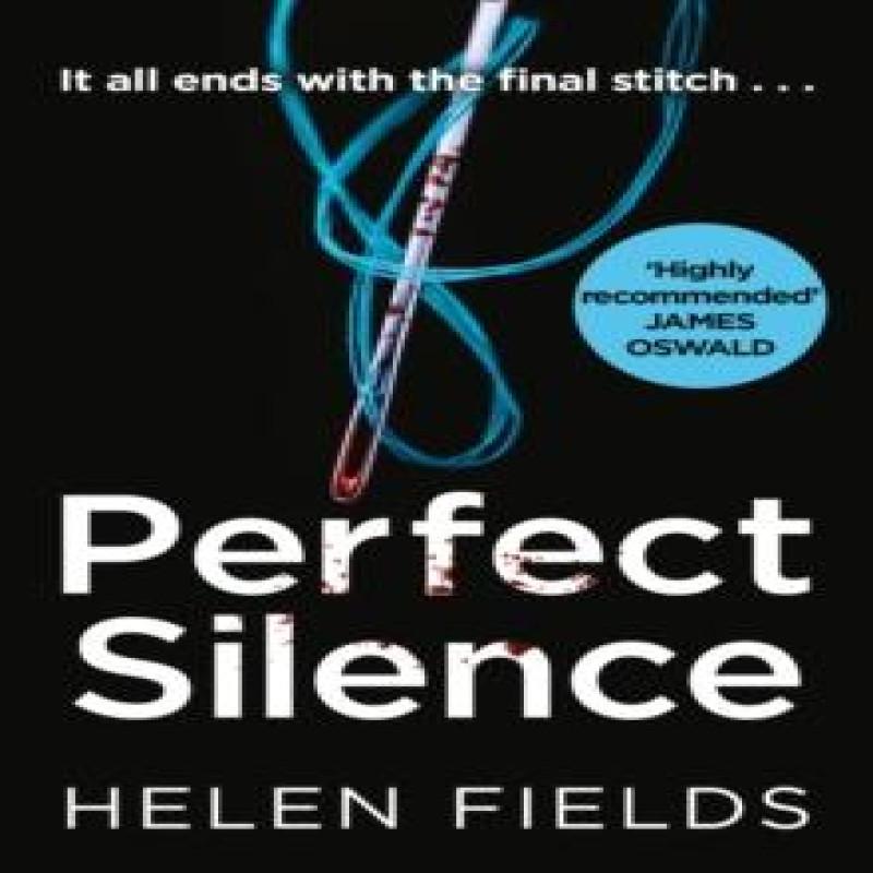 Perfect Silence by Helen Fields Paperback Book 9780008275174