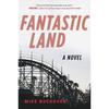 FantasticLand: A Novel A Modern Take On Lord of the Flies