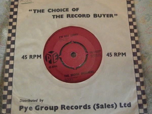 

7inch Record BROOK BROTHERS - I m Not Jimmy 7N15527 Pye Records 1963 UK Pop Used