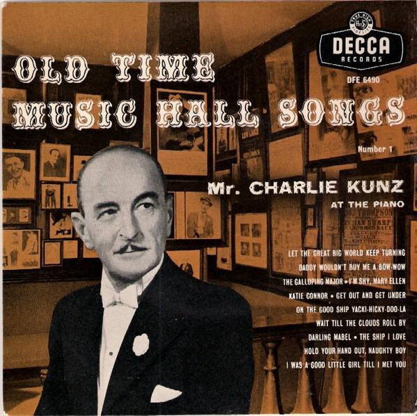 

7inch Record CHARLIE KUNZ - Old Time Music Hall Songs No. 1 DFE6490 Decca 1958 UK Jazz Used