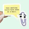 Clippy Sticker, Corporate Humor, Office Lingo, Durable for Laptop,  Luggage, Skateboard & More - Perfect for Teens, Adults, Creative Decor & Gifting