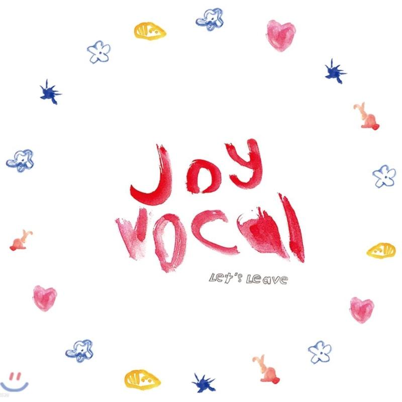 

Joy vocal - Let’s Leave