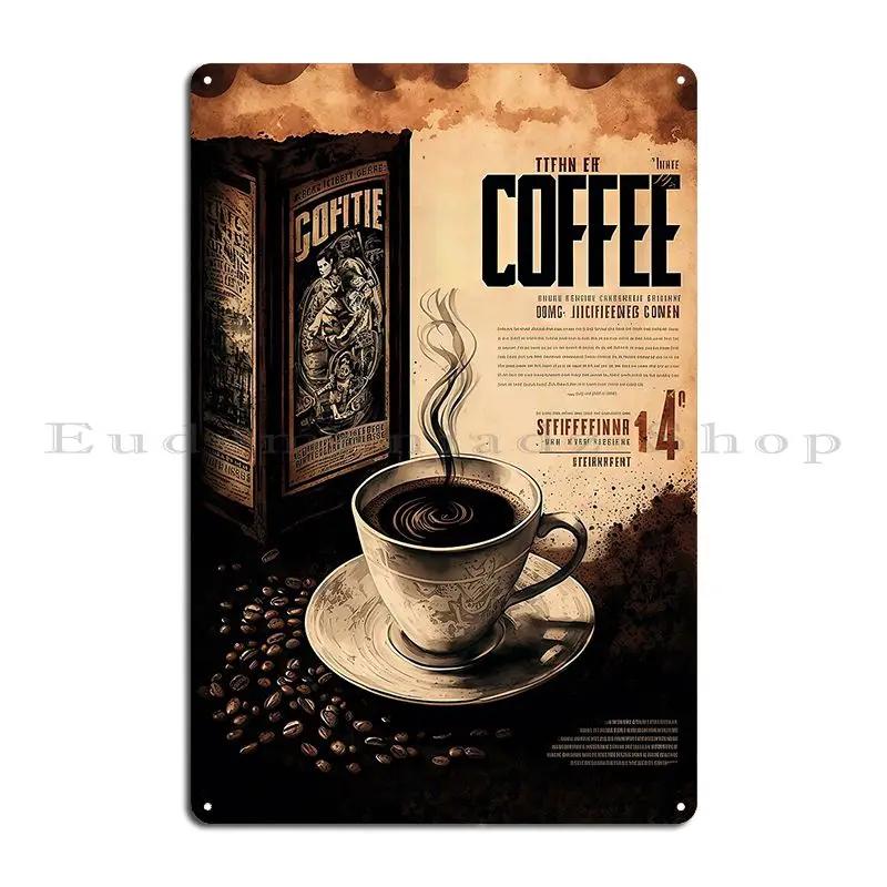 Starožitný Coffee Wall Art Print Dokonalý doplněk do sbírky každého milovníka kávy Kovový Club Cave Designový Plechový Značka Plakát
