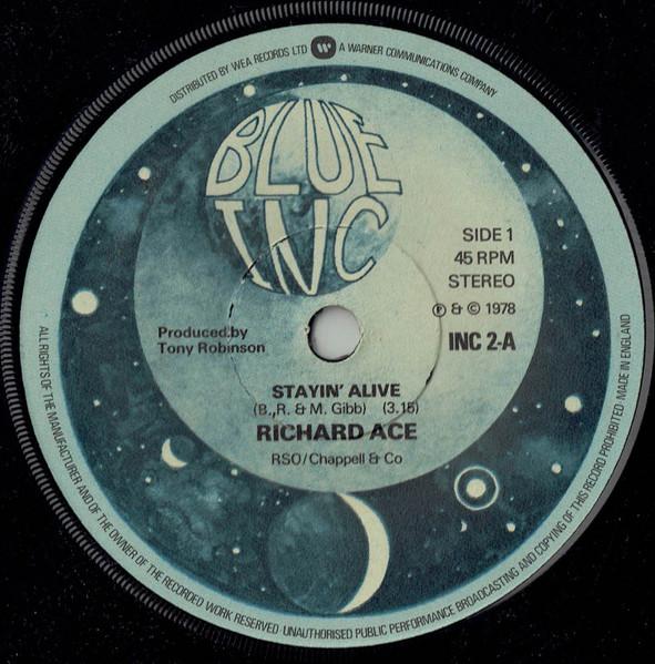 

7inch Record RICHARD ACE - Stayin Alive INC2 Blue Inc 1978 UK Dance & Electronica Used