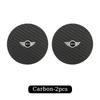/Carbon Car Coaster Mat Interior Water Cup Pad Cushion For MINI Cooper One JCW Coupe R56 R53 R52 R50 R55 R57 R58 R59 R60 F55 F56 e1