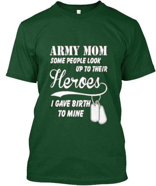 

Army Mom Heroes TTshirt Made in the USA Size S to 5XL L