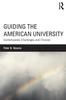 Kniha Guiding the American University : Contemporary Challenges and Choices