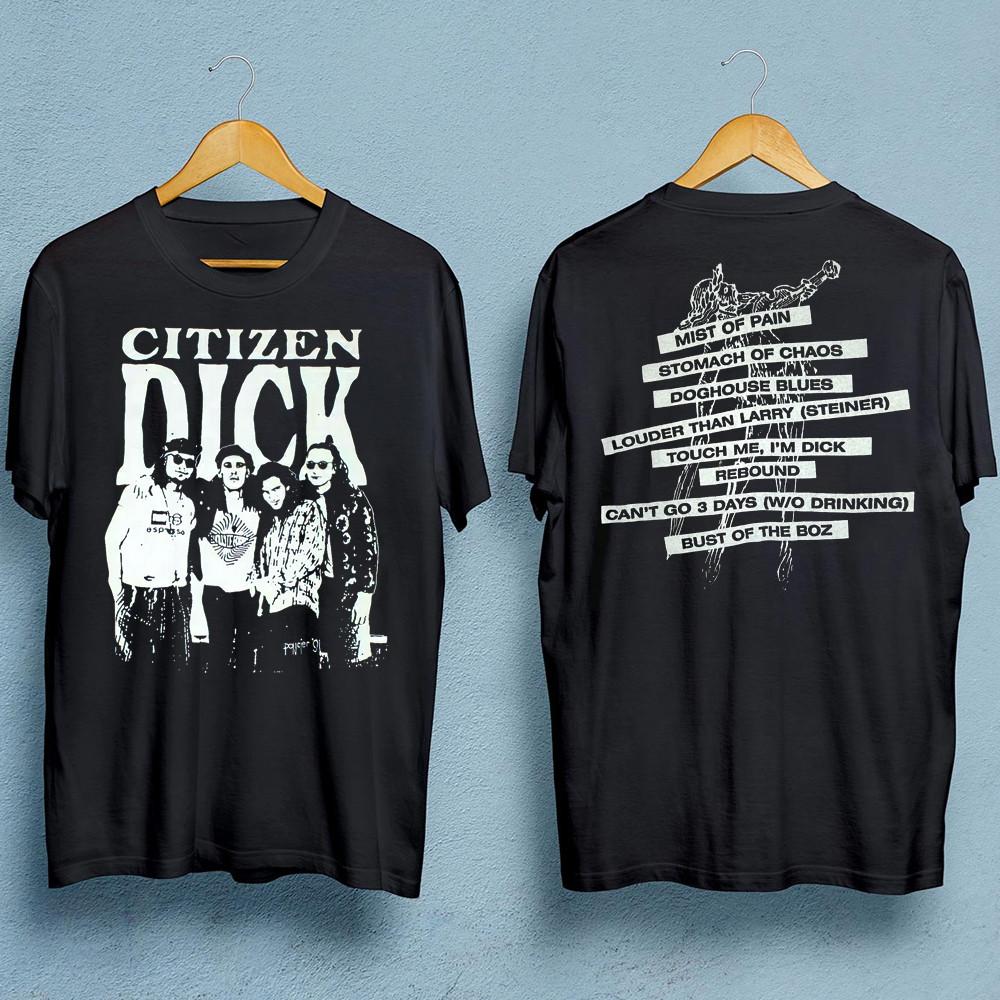 Citizen Dick band Concert Tour Double-sided Men T-shirt Black Unisex JJ2605 Unisex T-Shirt XXXL