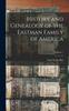 Buch History and Genealogy of the Eastman Family of America; Volume 1