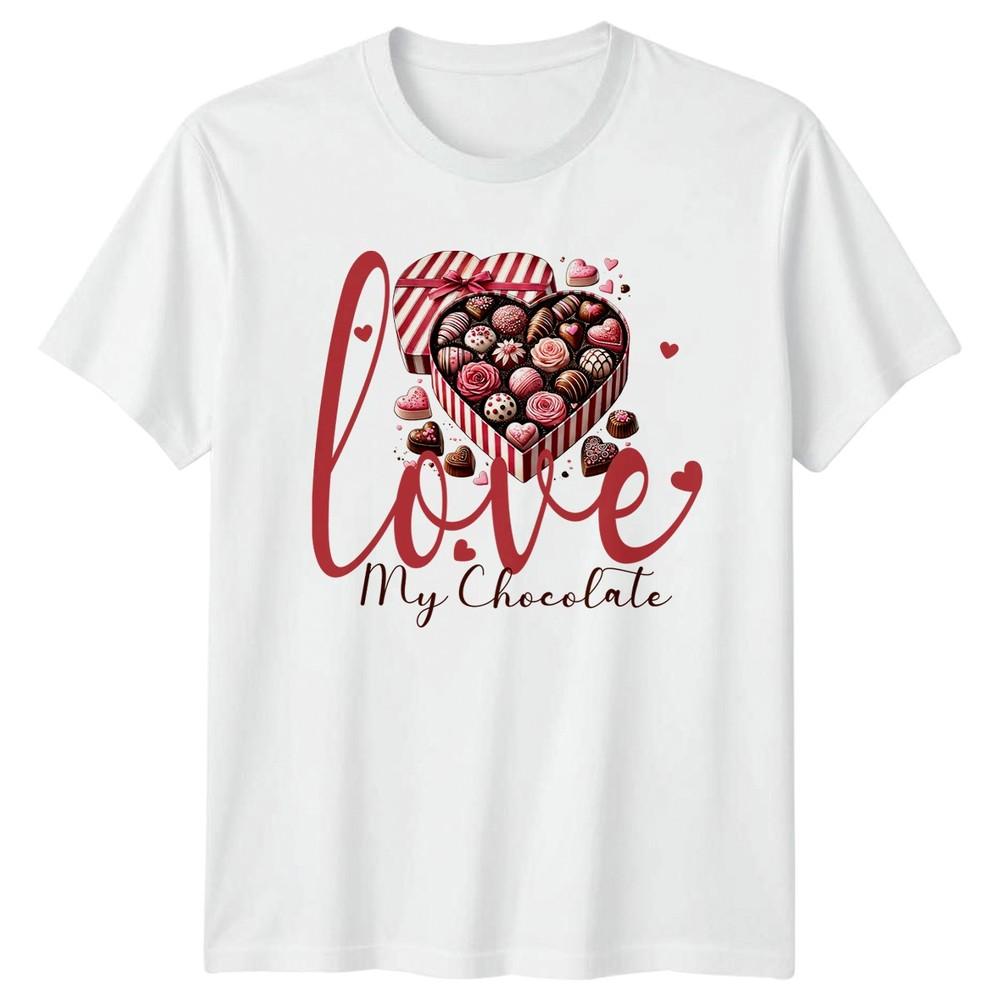 Love My Chocolate Unisexs TShirt Valentines Day Food Sweets Gift For Her S
