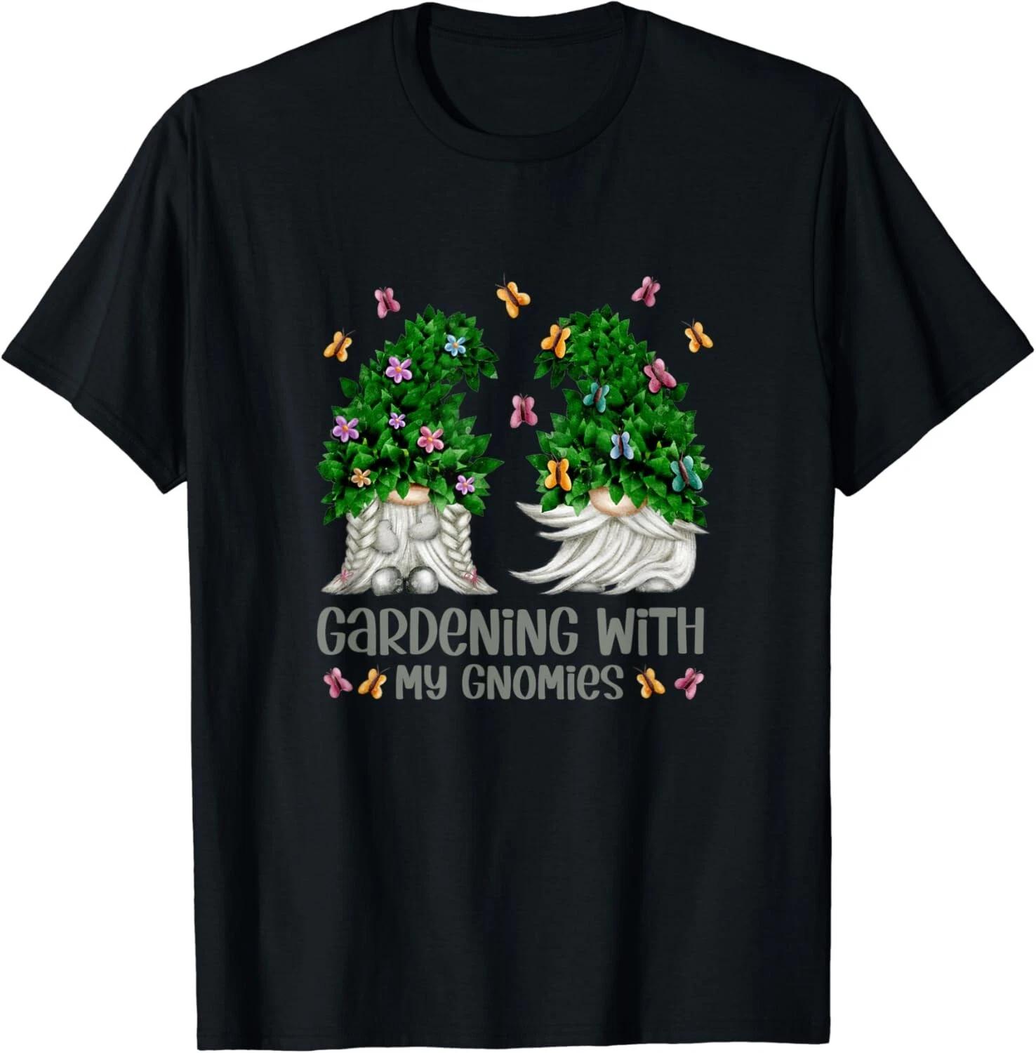 

Gnome - Gardening With My Gnomies For Funny Gardener Gift Unisex T-Shirt S