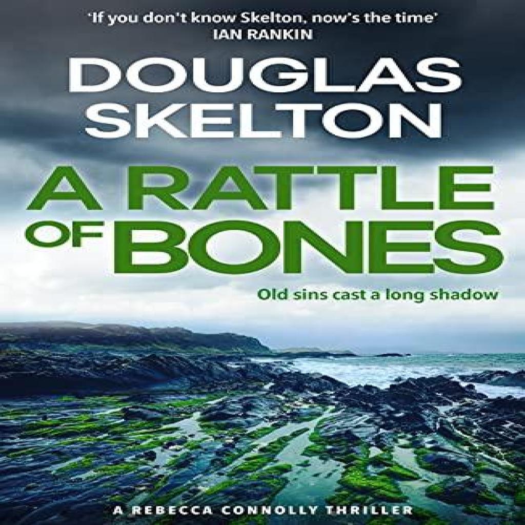 A Rattle of Bones by Douglas Skelton Paperback Book 9781846975639