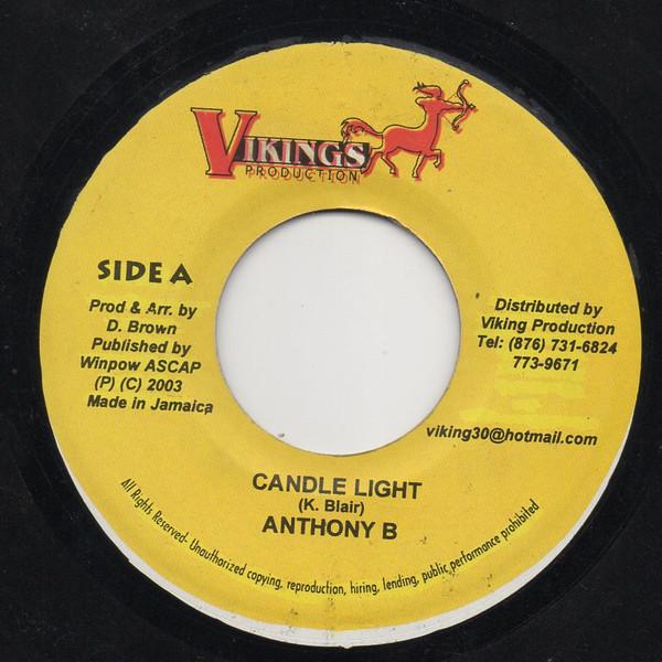

7-дюймовая пластинка ANTHONY B - Candle Light НЕТ Vikings Product 2003 Ямайка Регги, Ска и Даб Б/У