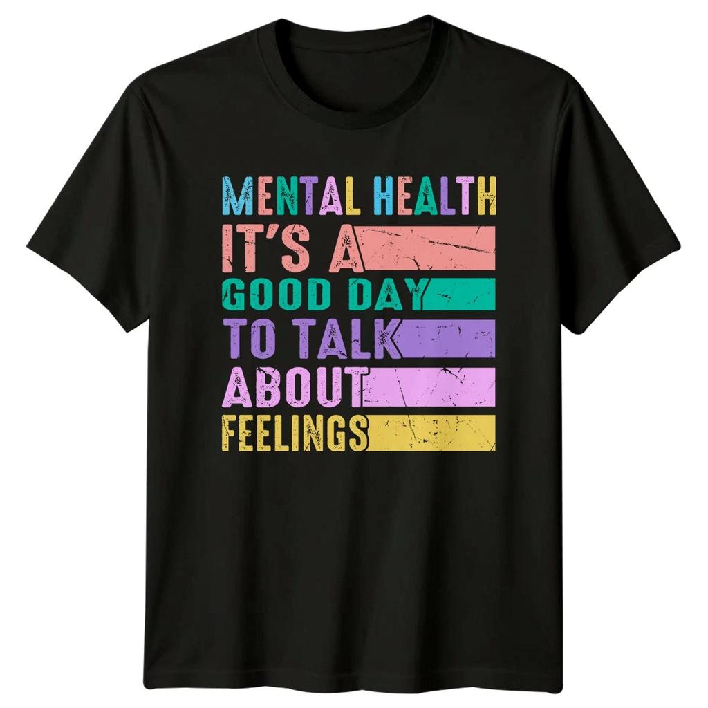 Mental Health Its A Good T-Shirt Therapy Mental Health Gift For Him And Her