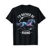 Id Rather Be Riding Enthusiasts Horse Lovers Outdoor T Shirt Vintage Versatile Comfortable Stretched Streetwear Soft