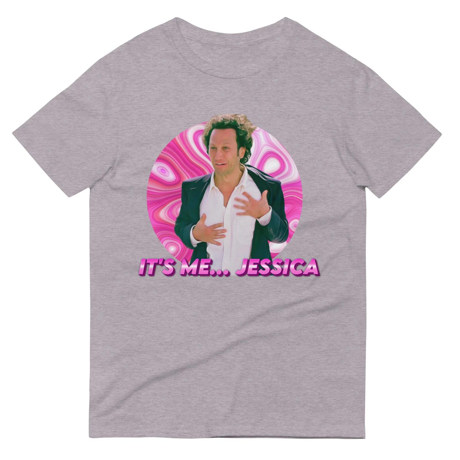 

Its Me Jessica Shirt The Hot Chick Movie Tee Rob Schneider Comedy TShirt 4XL