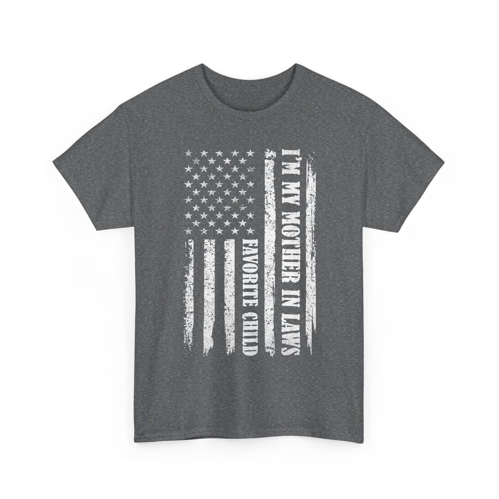 I m My Mother in Laws Favorite Child Funny Parent Men T-Shirt L