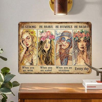 Vintage Metal Tin Sign Be Strong Brave Humble Rustic Wall Decor Inspirational Art