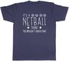 Its a Netball Thing You Wouldnt Understand Unisexs Unisex TShirt Tee