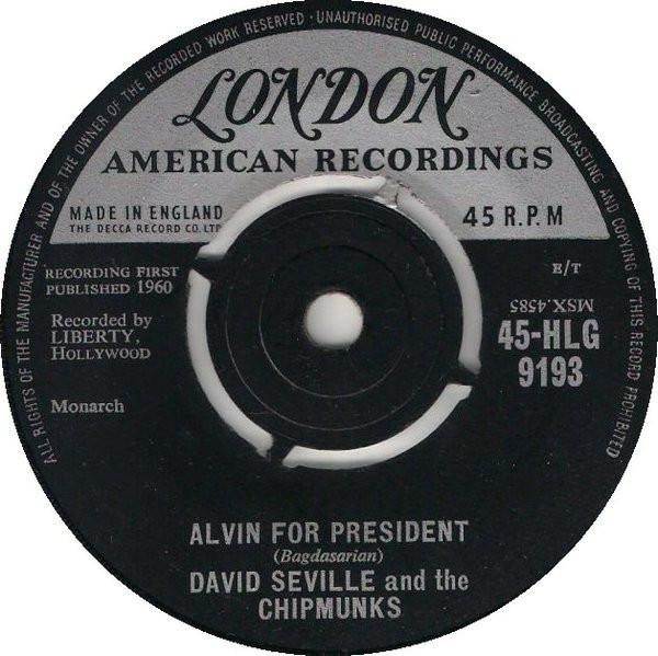 7inch Record DAVID SEVILLECHIPMUNKS  Alvin For President 45HLG9193 LONDON 1960 UK Pop Used