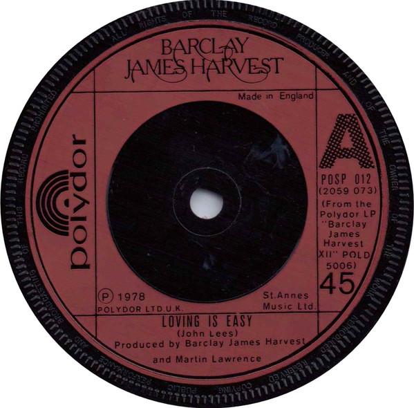 

7inch Record BARCLAY JAMES HARVEST - Loving Is Easy POSP012,2059073 POLYDOR 1978 UK Rock Used