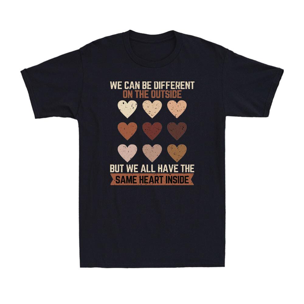 Different On The Outside But Have The Same Heart Black History Month T-Shirt S