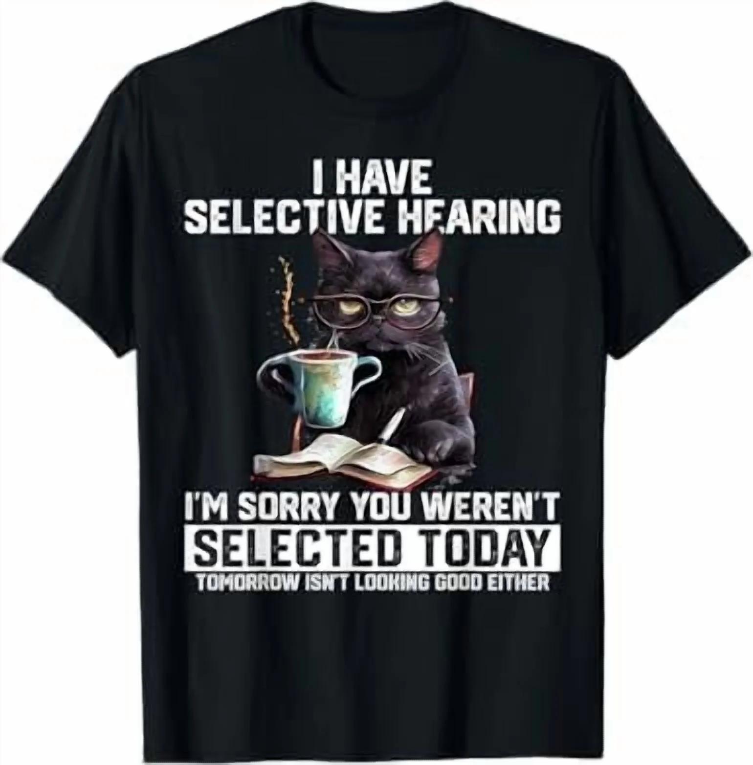 

I Have Selective Hearing Funny Cat Reading Graphic Tee Sarcastic Humor Cotton T-Shirt for Men Women - Men s Summer Cotton Gra... S разноцветный