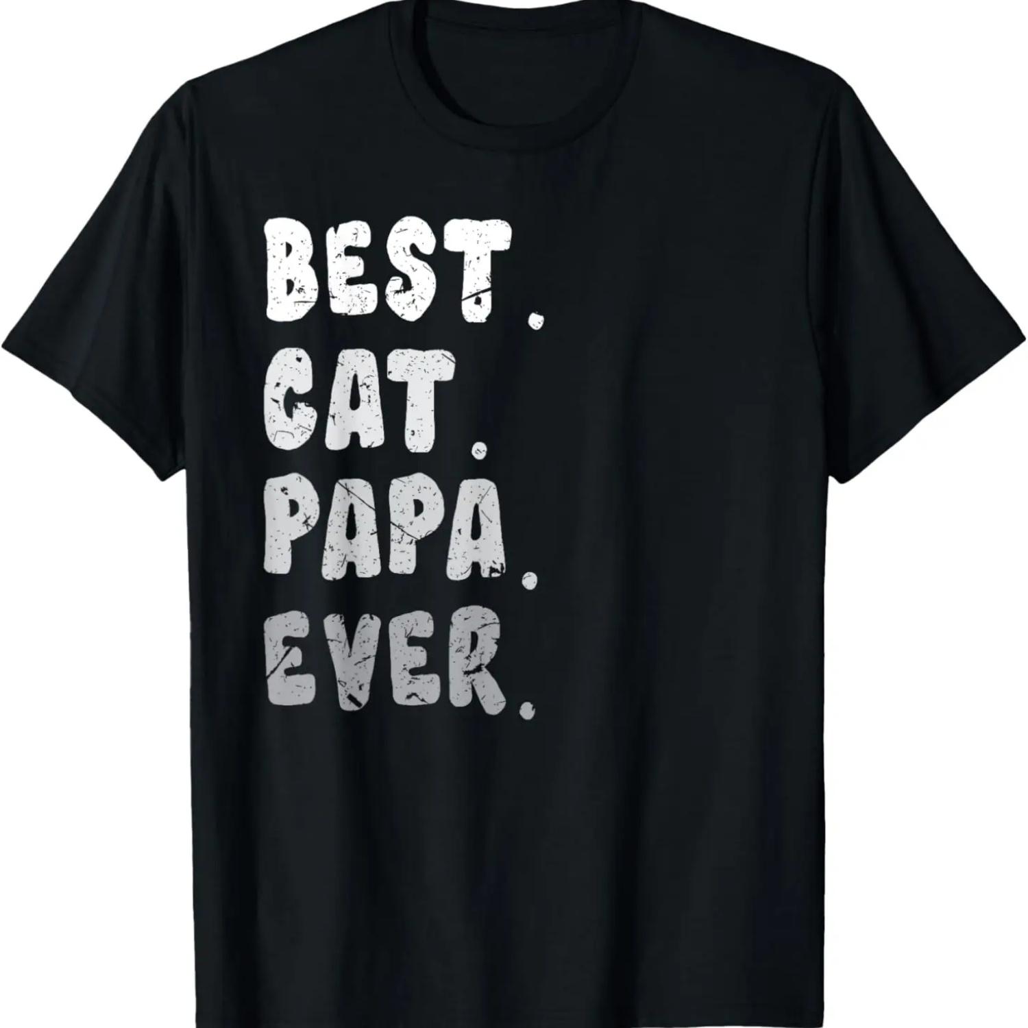 

Best Cat Papa Ever Funny Cat Owner Dad Fathers T-Shirt S