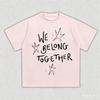 Harry Styles We Belong Together Graphic T-shirt Unisex Hip Hop Short Sleeve O-neck T-shirt Short Sleeve Casual Clothing