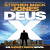 Deus X by Stephen Mack Jones Hardback Book 9781641294959