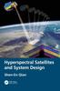 Kniha Hyperspectral Satellites and System Design