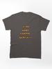 Age of Mythology I'm Not Dead, YET!! Classic Unisex T-Shirt