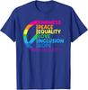 Freundlichkeit Frieden Gleichheit Liebe Inklusion Hoffnung Vielfalt T-Shirt