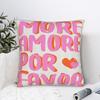 Dopamine Pink Text Pillow Cover, "More Amore Por Favor" Art Design Cushion Case For Living Room Bedroom Home Decor Gift