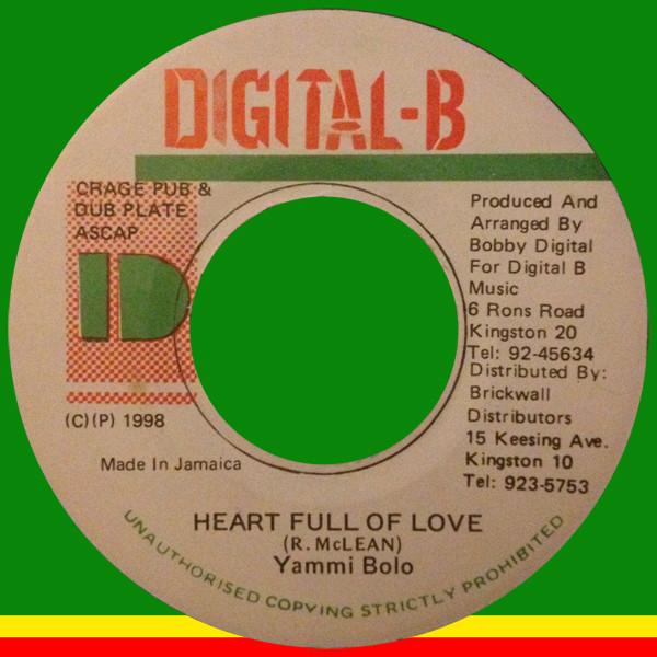7inch Record YAMI BOLO - Heart Full Of Love NONE Digital-B 1998 Jamaica Reggae, Ska & Dub Used